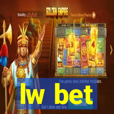 lw bet